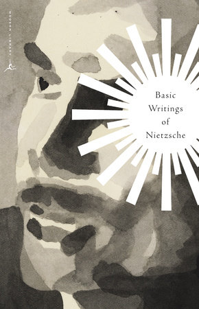 Basic Writings of Nietzsche by Friedrich Nietzsche