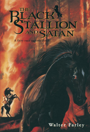 Black Stallion and Satan by Walter Farley