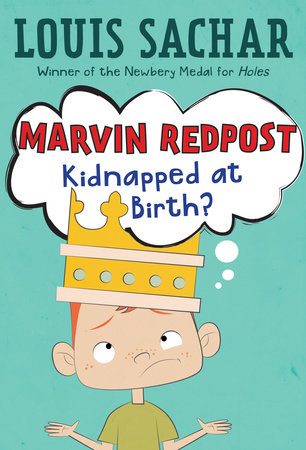 Marvin Redpost #1: Kidnapped at Birth? by Louis Sachar