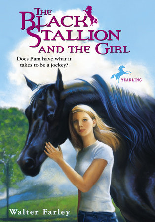 The Black Stallion and the Girl by Walter Farley