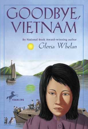 Goodbye, Vietnam by Gloria Whelan