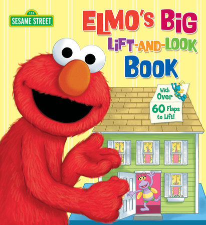 Elmo's Big Lift-and-Look Book (Sesame Street) by Anna Ross