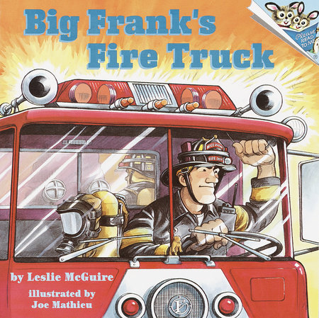 Big Frank's Fire Truck by Leslie McGuire