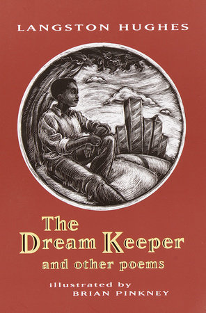 The Dream Keeper and Other Poems by Langston Hughes
