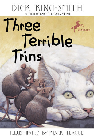 Three Terrible Trins by Dick King-Smith