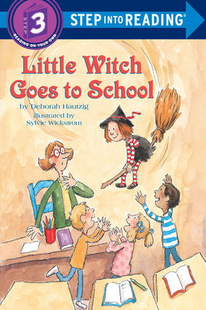 Little Witch Goes to School by Deborah Hautzig
