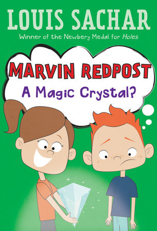 Marvin Redpost #8: A Magic Crystal? by Louis Sachar