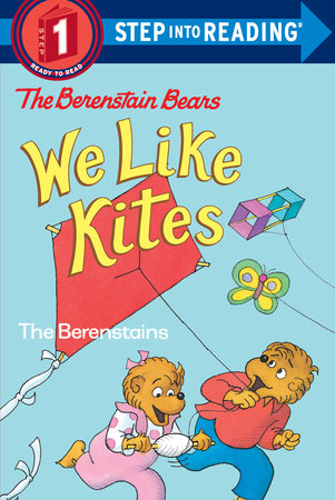 Berenstain Bears: We Like Kites by Stan Berenstain and Jan Berenstain