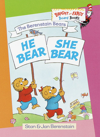 He Bear, She Bear by Stan Berenstain and Jan Berenstain