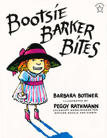 Bootsie Barker Bites by Barbara Bottner