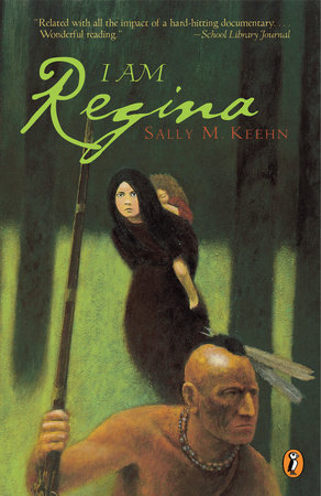 I Am Regina by Sally M. Keehn