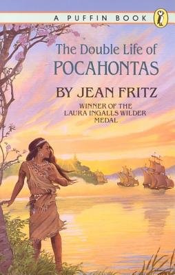 The Double Life of Pocahontas by Jean Fritz