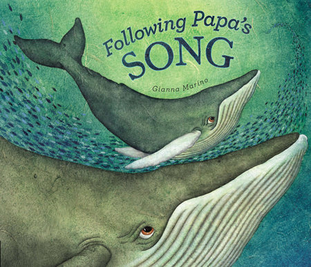 Following Papa's Song by Gianna Marino