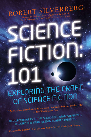 Science Fiction: 101 by Robert K. Silverberg