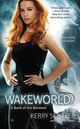 Wakeworld by Kerry Schafer