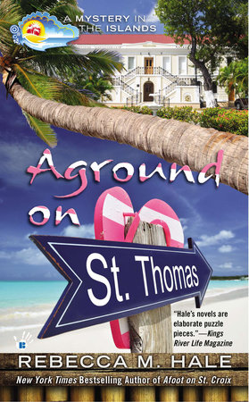 Aground on St. Thomas by Rebecca M. Hale
