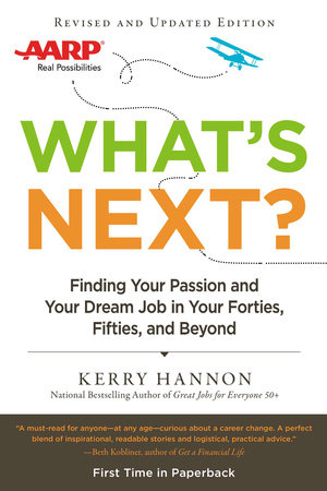 What's Next? Updated by Kerry Hannon