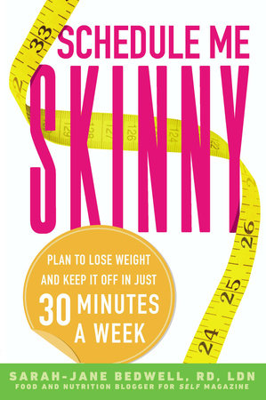 Schedule Me Skinny by Sarah-Jane Bedwell R.D., L.D.N.