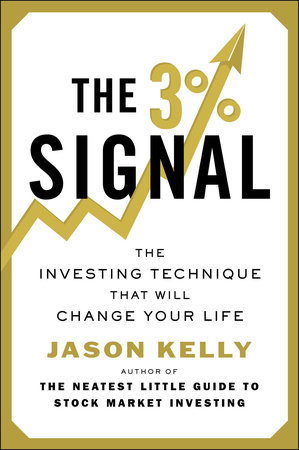 The 3% Signal by Jason Kelly