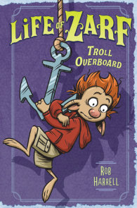 Life of Zarf: Troll Overboard