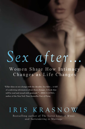 Sex After . . . by Iris Krasnow