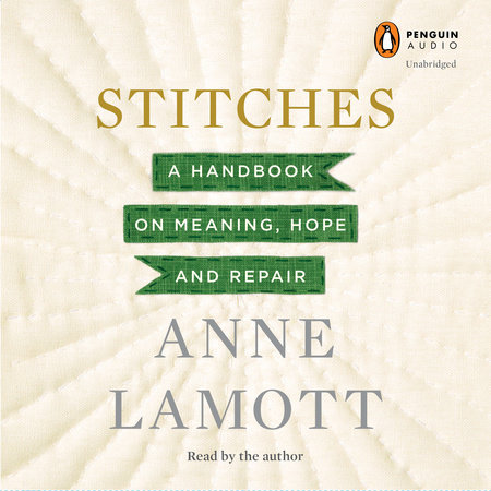Stitches by Anne Lamott