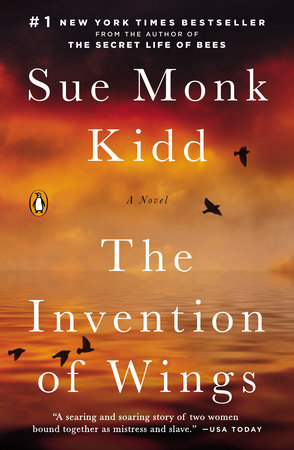 The Invention of Wings by Sue Monk Kidd