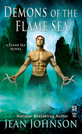 Demons of the Flame Sea by Jean Johnson