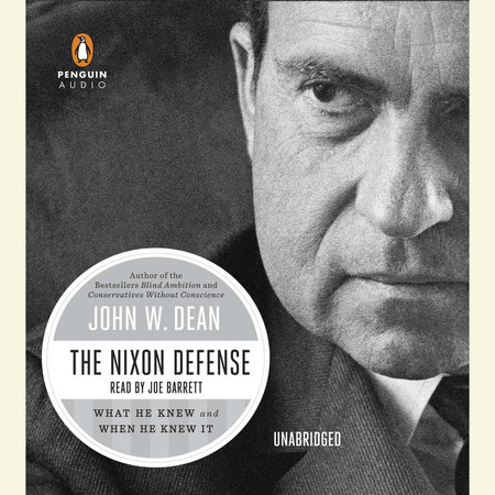 The Nixon Defense by John W. Dean
