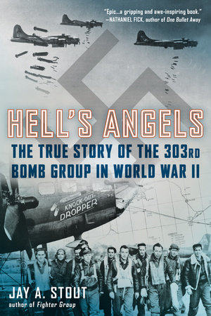 Hell's Angels by Jay A. Stout