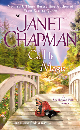 Call It Magic by Janet Chapman
