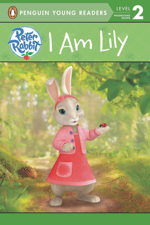 I Am Lily by Penguin Young Readers
