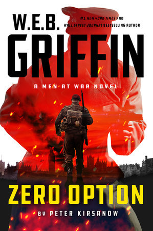 W.E.B. Griffin Zero Option by Peter Kirsanow