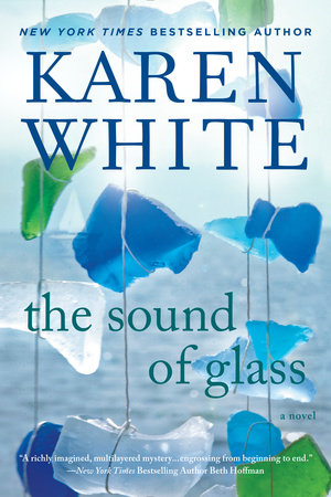 The Sound of Glass by Karen White