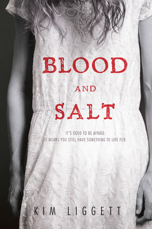 Blood and Salt by Kim Liggett