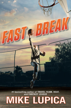 Fast Break by Mike Lupica