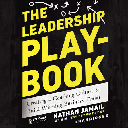 The Leadership Playbook by Nathan Jamail