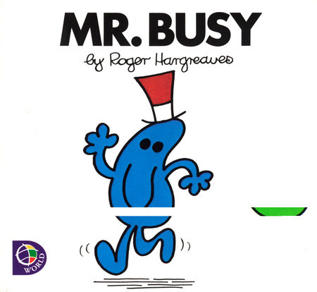 Mr. Busy by Roger Hargreaves