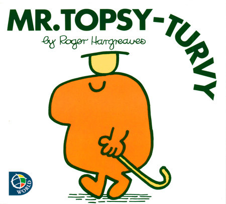 Mr. Topsy-turvy by Roger Hargreaves