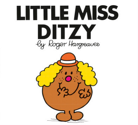 Little Miss Ditzy by Roger Hargreaves