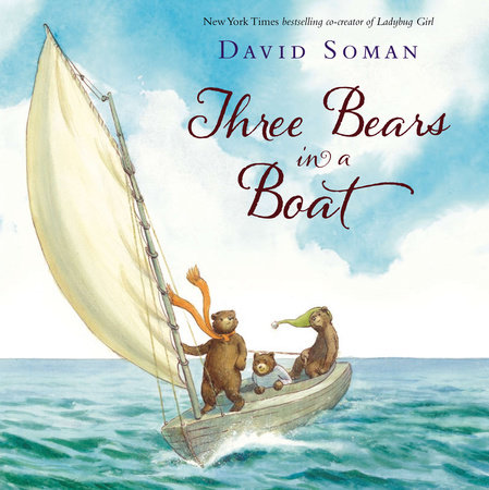 Three Bears in a Boat by David Soman