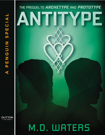 Antitype by M. D. Waters