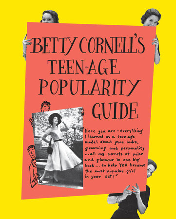 Betty Cornell's Teen-Age Popularity Guide by Betty Cornell