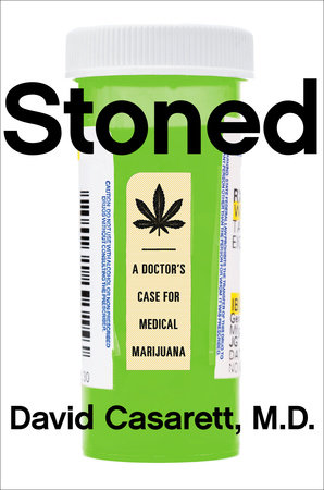 Stoned by David Casarett M.D.