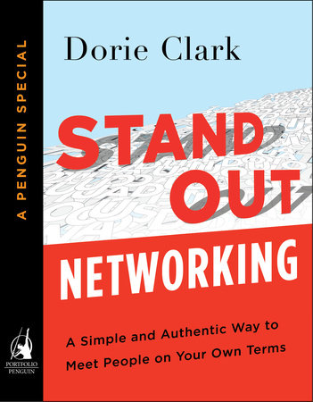 Stand Out Networking by Dorie Clark