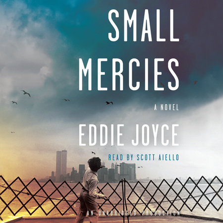 Small Mercies by Eddie Joyce