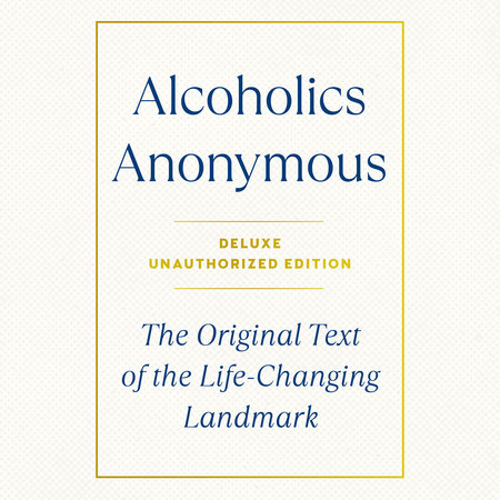 Alcoholics Anonymous by Bill W.