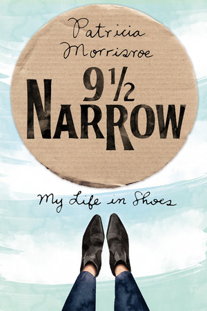 9 1/2 Narrow by Patricia Morrisroe