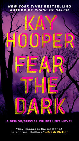 Fear the Dark by Kay Hooper