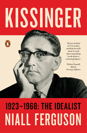 Kissinger by Niall Ferguson